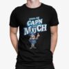 Yall Be Capn Too Much Shirt.jpg