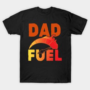 Dad Fuel Fathers Day T Shirt.png
