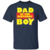 Dad Of The Birthday Boy Shirt2.jpg