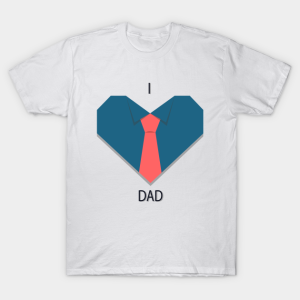 Fathers Day I Love Dad Shirt.png