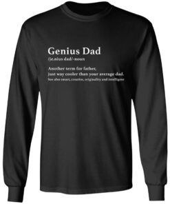 Genius Dad Another Term For Father Just Way Cooler Than Your Average Dad Shirt4.jpg