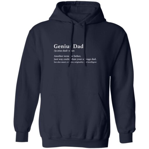 Genius Dad Another Term For Father Just Way Cooler Than Your Average Dad Shirt5.jpg