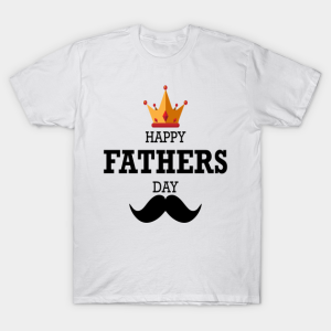 Happy Fathers Day T Shirt.png