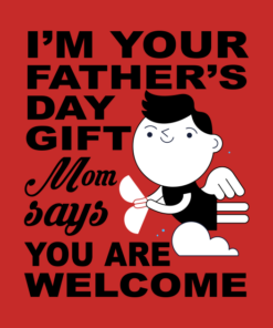 Im Your Fathers Day Gift.png