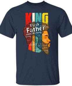 King Black Father Hard Working Giving Strong Shirt3 1.jpg