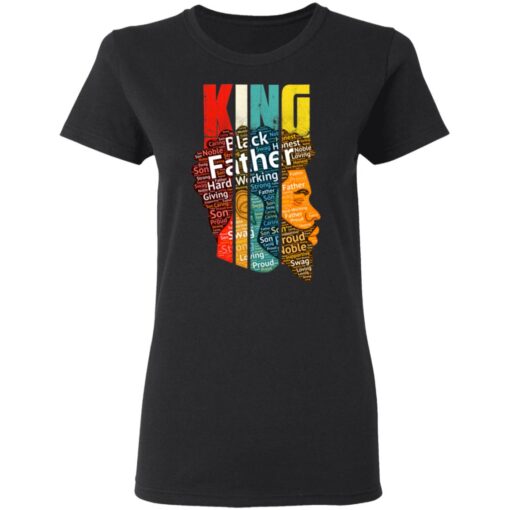 King Black Father Hard Working Giving Strong Shirt4.jpg