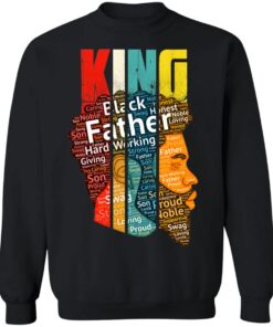 King Black Father Hard Working Giving Strong Shirt7.jpg