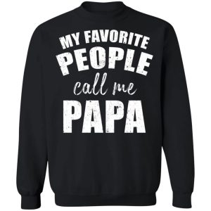 My Favorite People Call Me Papa Shirt6.jpg