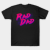 Retro Rad Dad T Shirt.png