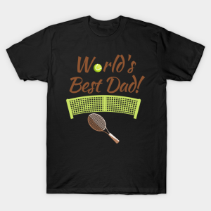 Worlds Best Tennis Dad T Shirt.png