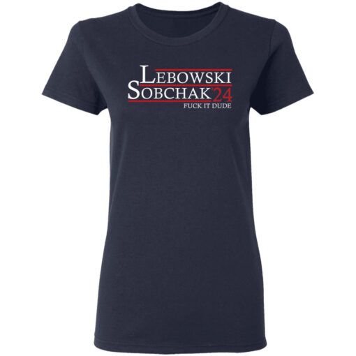 Lebowski Sobchak 2024 Shirt