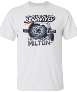 I Survived Hurricane Milton 2024 shirt