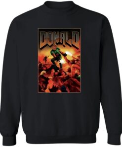 Doom Donald Trump Doom Sweatshirt