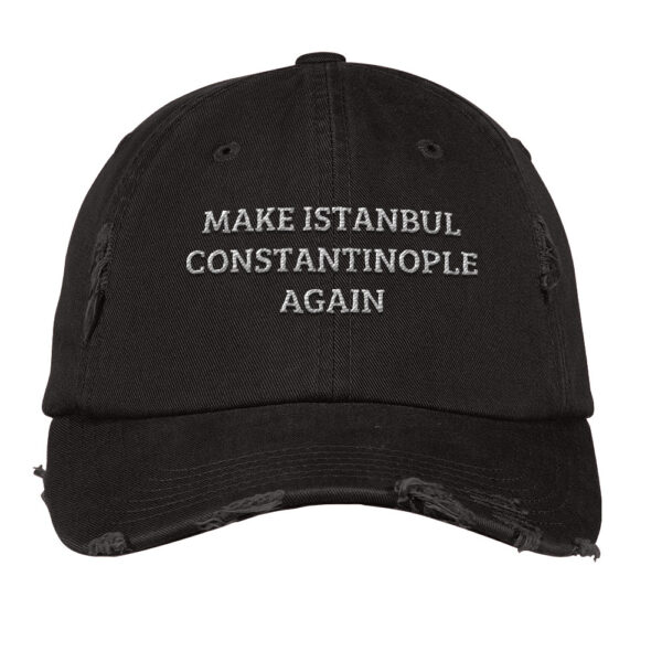 Buck lele MAKE ISTANBUL CONSTANTINOPLE AGAIN cap 2