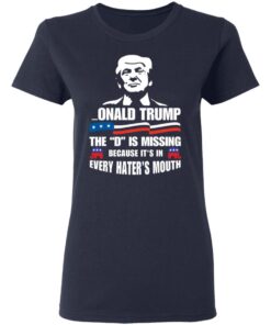 onald Tr*mp The D is Missing shirt 13 redirect 2067