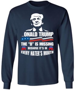 onald Tr*mp The D is Missing shirt 15 redirect 2069