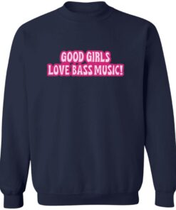 Good Girls Love Bass Music Shirt 12 redirect11272024001136 2
