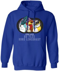 Much Roam So Flee Such Legendary hoodies