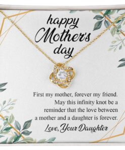 Happy Mother's Day Love Knot Necklace - First my Mother Forever My Friend Necklace Gift For Mom Necklace Message Card