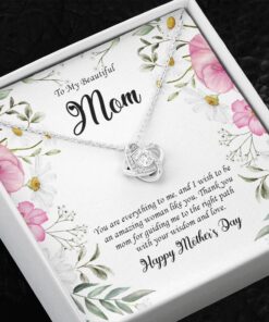 To My Beautiful Mom Love Knot Necklace, You Are Everything To Me - Gifts For Mom Necklace Message Card, Happy Mother's Day Gift