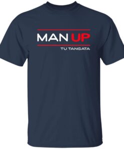 Man Up Tu Tangata Shirt 13 redirect02182025220228 1