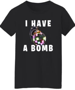 I Have A Bomb Shirt 15 redirect05202024230521 2