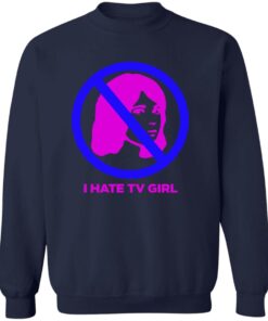 I Hate Tv Girl Shirt 12 redirect07222024000733 1