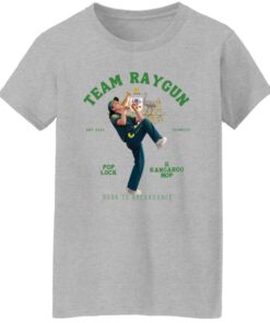Team Raygun Pop Lock Kangaroo Hop Born To Breakdancer Shirt 15 redirect08182024230831 2