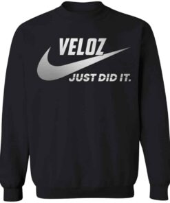 Veloz just did it shirt 11 redirect10262021231022 2