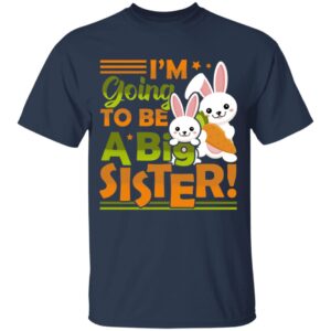 I’m Going To Be A Big Sister Easter Bunny Youth Tee 18 050421 074934 CubeBik Image 399