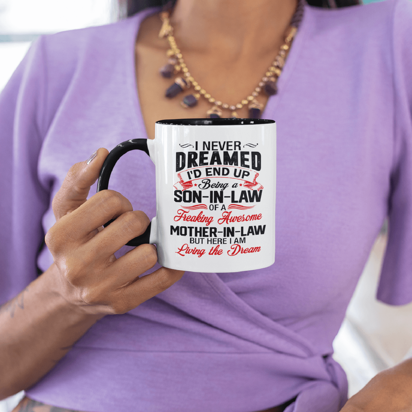 I Never Dreamed I'd End Up Being A Son In Law Ceramic Coffee Mug - Beer Stein - Water Bottle 22 160621 030105 CubeBik Image 702