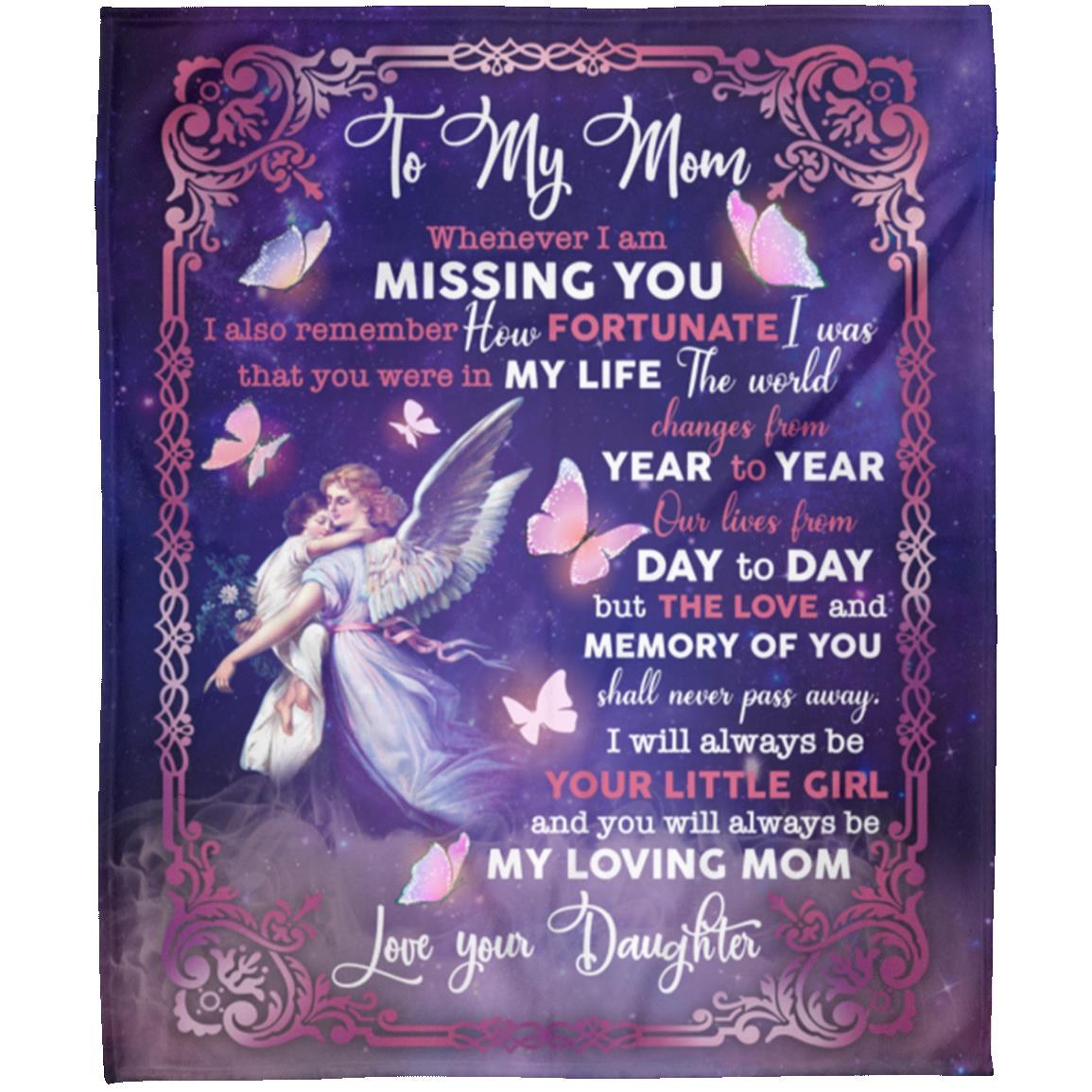To My Mom Whenever I Am Missing You I Also Remember How Fortunate I Was Fleece Blanket 21 190321 090858 CubeBik Image 579