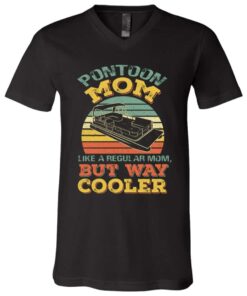 Pontoon Mom Like Regular Mom but Way Cooler Vintage T-Shirt – V-Neck Shirt – Mothers Day Gift for Mom 15 220412045718 CubeBik Image B5315A33507E