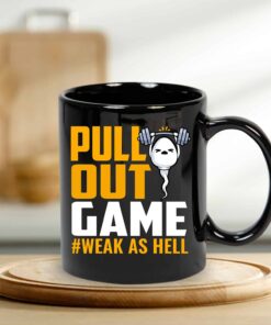 Pull Out Game Dad Sperm Week As Hell Coffee Mug
