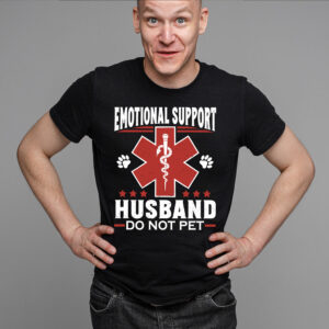 Emotional Support Husband Do Not Pet Shirt 26 250424105222 CubeBik Image CF1DCA6DE644