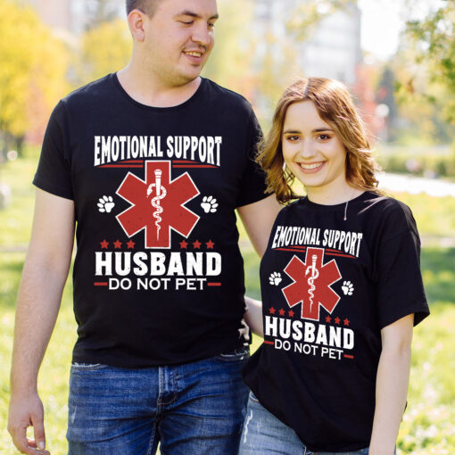 Emotional Support Husband Do Not Pet Shirt