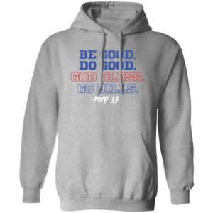Be Good Do Good God Bless Go Bills MVP 17 Football Shirt 16 250429042706 CubeBik Image 36D6E11D5C90