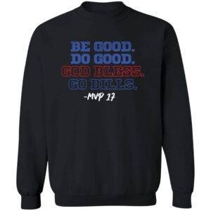 Be Good Do Good God Bless Go Bills MVP 17 Football Shirt 17 250429042720 CubeBik Image F02F99D239AA