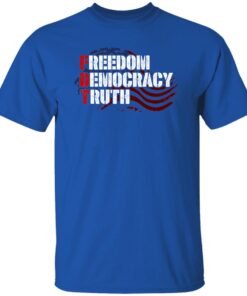 Freedom Democracy Truth American Flag Political Patriotic Shirt 18 250429085522 CubeBik Image A0C5DF93BFE6