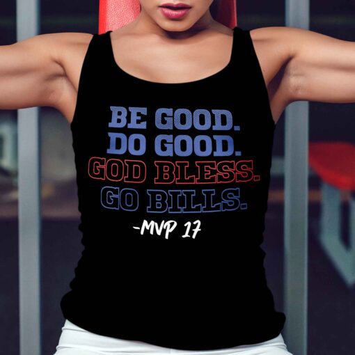 Be Good Do Good God Bless Go Bills MVP 17 Football Tank Top