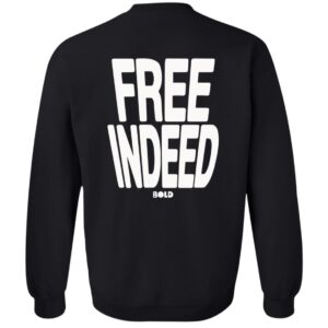 Who The Son Sets Free Free Indeed Bold Shirt - Christian Faith Apparel 25 redirect05072025010527 5