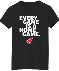 Every Game Is A Home Game Shirt - Ultimate Sports Fan Tee 15 redirect05082025000527 2