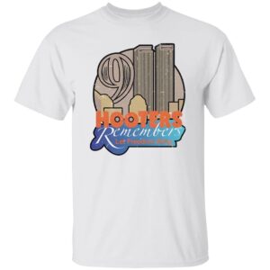 Never Forget: Meaningful Ways to Commemorate and Honor 9/11 2 Hooters Remembers Let Freedom Wing Shirt - 9/11 Memorial Tribute Tee