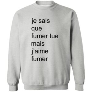 Adele Castillon Je Sais Que Fumer Tue Mais J’aime Fumer Shirt 17 redirect05082025230511 2