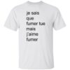 Adele Castillon Je Sais Que Fumer Tue Mais J’aime Fumer Shirt 8 Adele Castillon Je Sais Que Fumer Tue Mais J’aime Fumer Shirt