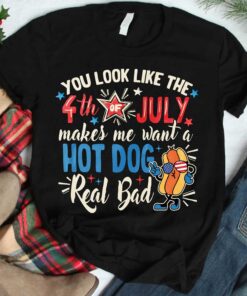 You Look Like The 4th of July Makes Me Want A Hot Dog Real Bad Funny Shirt 22 240702100202 CubeBik Image 1161F25536D1