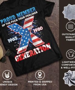 Proud Member Of The Fuck Your Feelings X Generation US Flag 4Th Of July Funny Shirt 37 240708093250 CubeBik Image C8C0AF485436