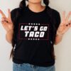 Let’s Go Taco Funny Political Taco Shirt 12 250604095725 CubeBik Image 4BAD8C7F9C2B