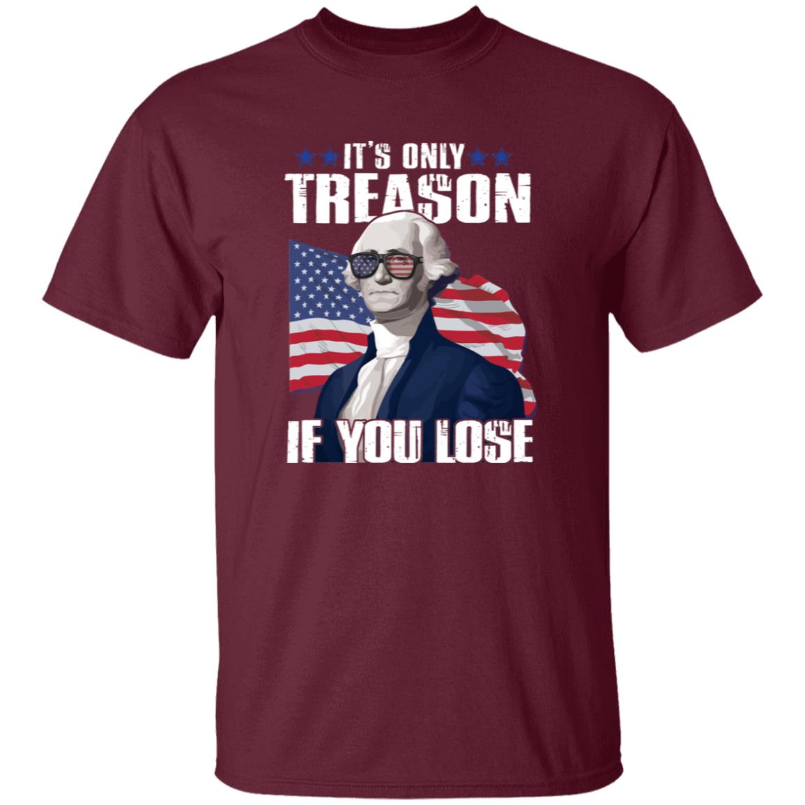 It’s Only Treason If You Lose 4th Of July George Washington Shirt 22 250611093009 CubeBik Image 8E0A9A4FDBAC