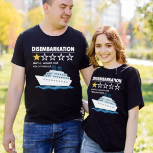 Disembarkation Awful Would Not Recommend Funny Cruise Ship Shirt 16 Disembarkation Awful Would Not Recommend Funny Cruise Ship